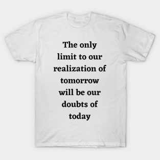 motivational phrases #2 T-Shirt